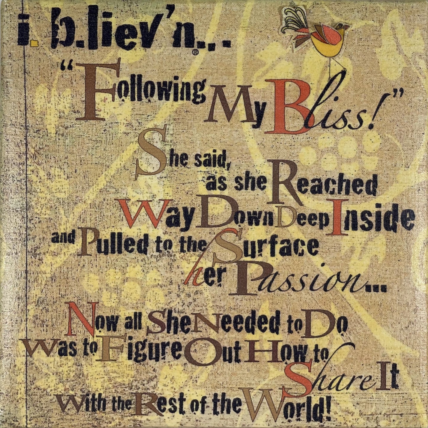 Follow My Bliss