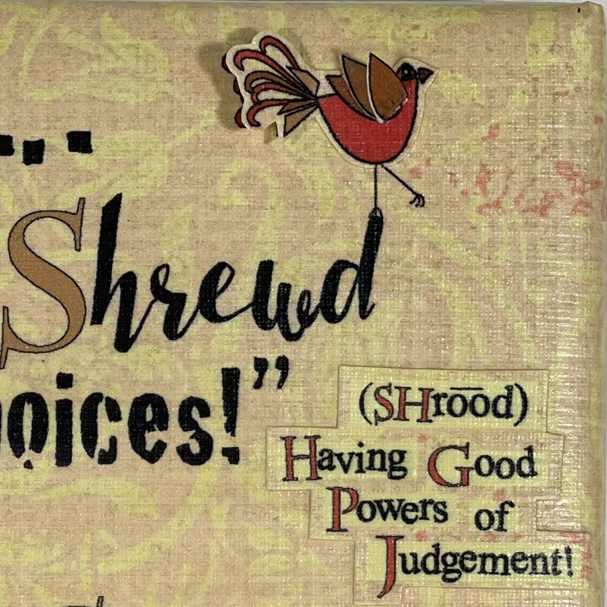 Making Shrewd Choices