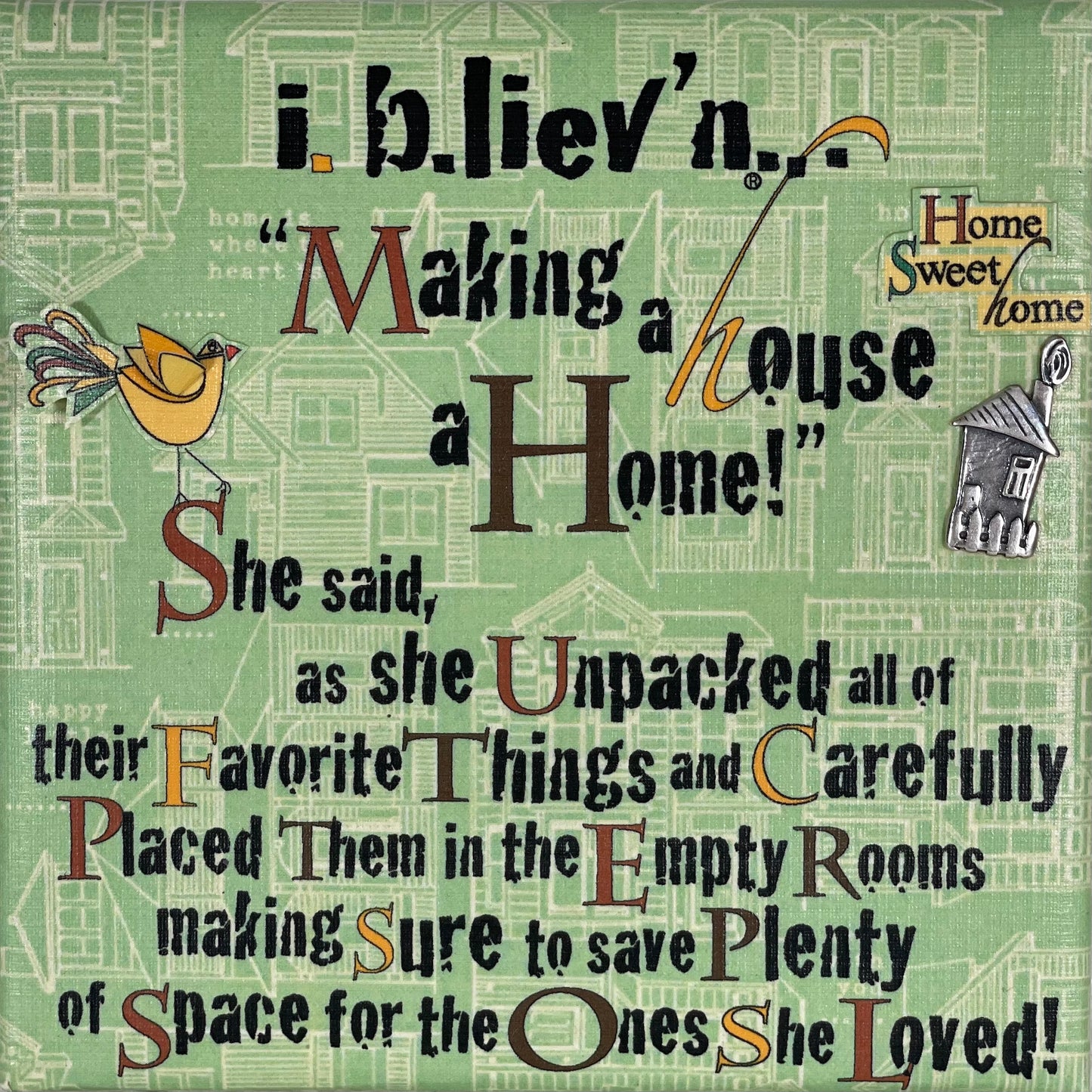 Making A House A Home