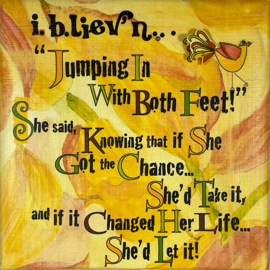 Jumping In With Both Feet