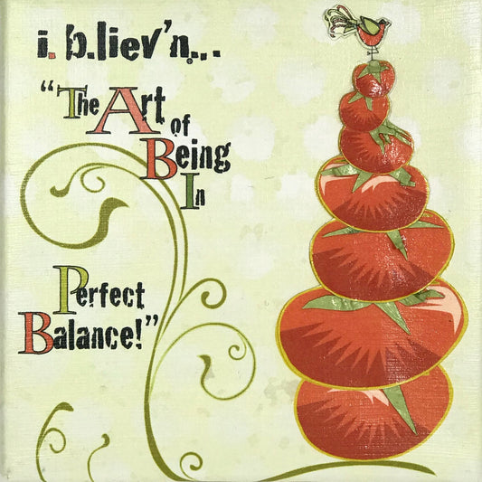 Being in Perfect Balance