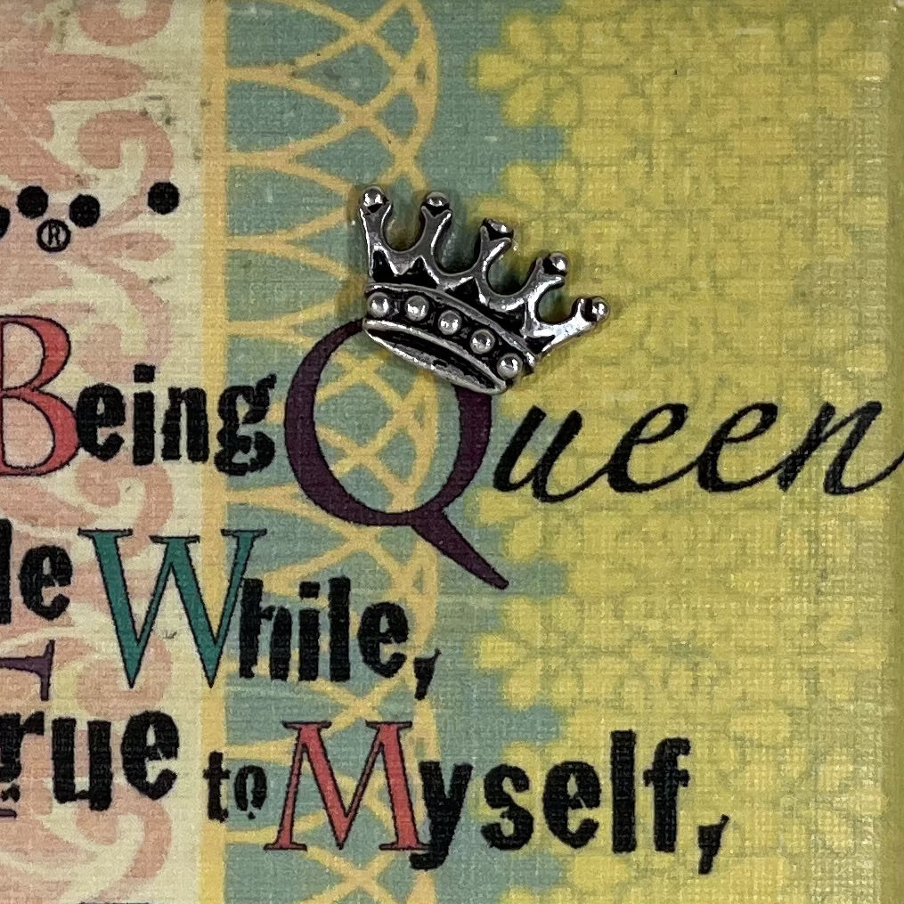 The Thrill Of Being Queen